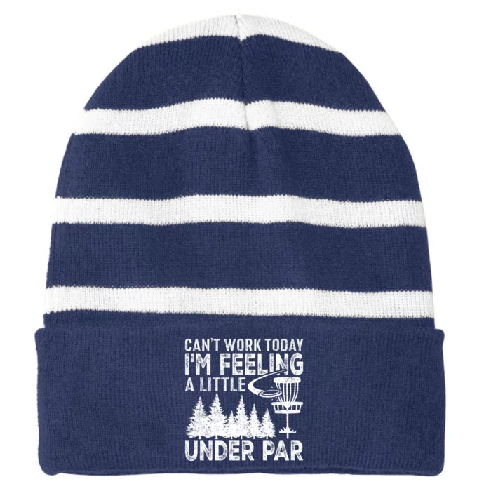 Disc Golf Can't Work Today A Little Under Par For Frisbee Golf Striped Beanie with Solid Band