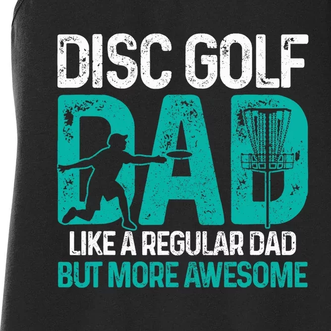 Disc Golf Dad Funny Cool Frisbee Frolf Golf Basket Gift Women's Racerback Tank