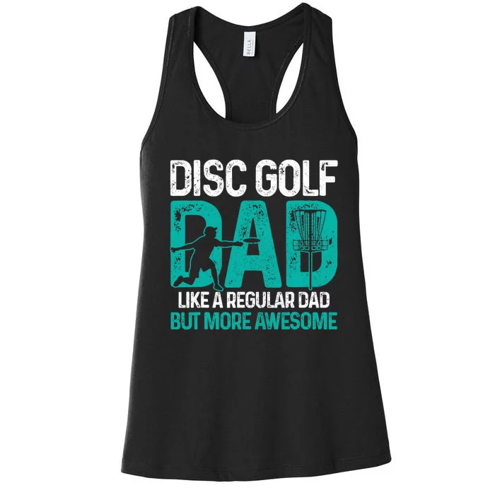 Disc Golf Dad Funny Cool Frisbee Frolf Golf Basket Gift Women's Racerback Tank