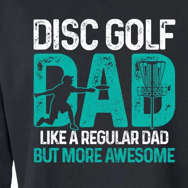 Disc Golf Dad Funny Cool Frisbee Frolf Golf Basket Gift Cropped Pullover Crew