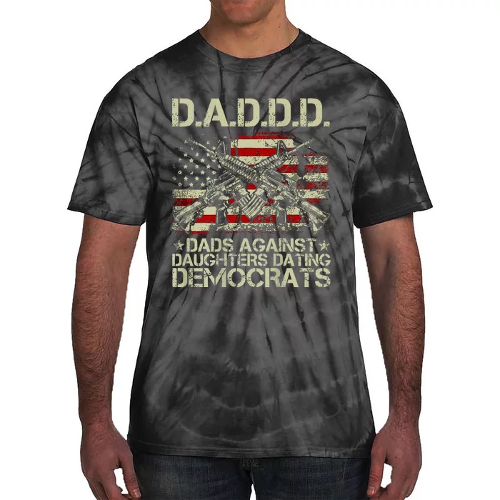 Daddd Gun Dads Against Daughters Dating Democrats Tie-Dye T-Shirt