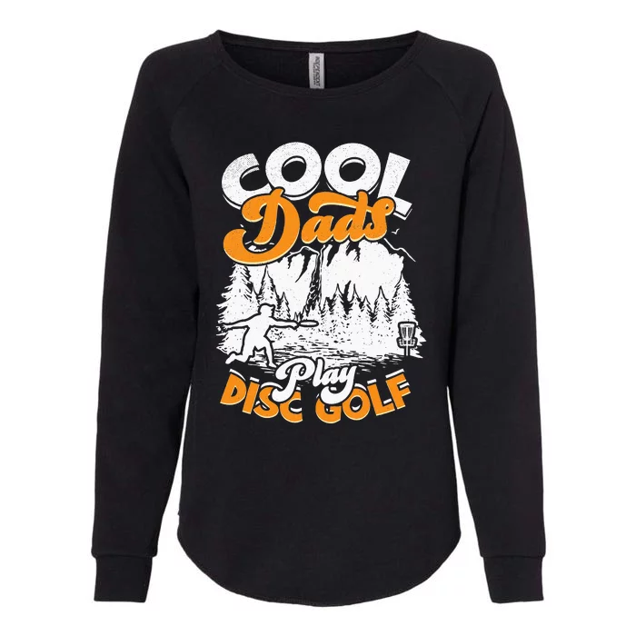 Disc Golfing Discgolf Basket Cool Dads Play Disc Golf Womens California Wash Sweatshirt