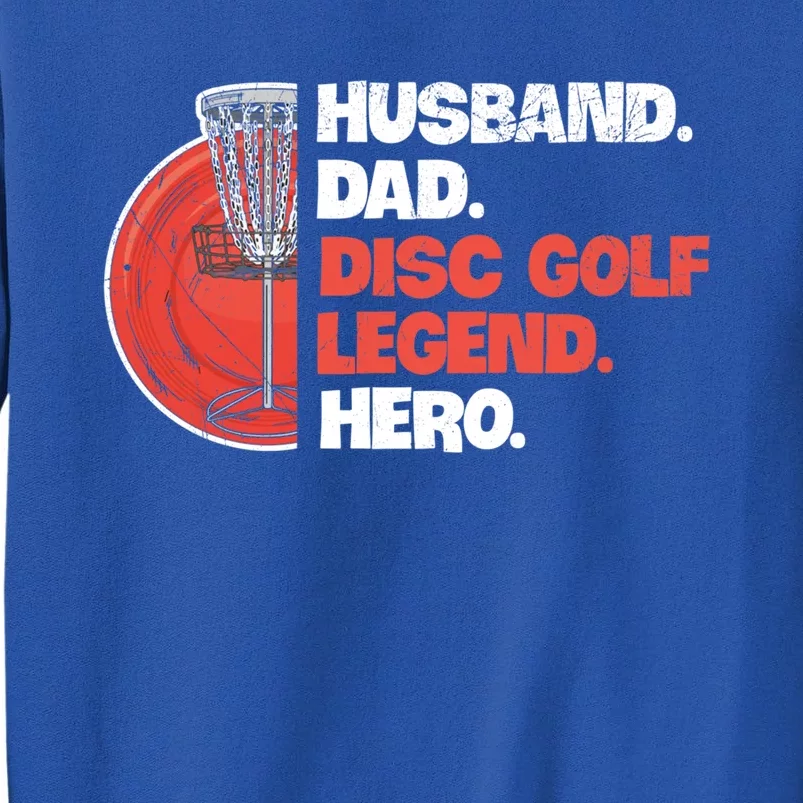 Disc Golf Design For Your Disc Golf Player Husband Gift Tall Sweatshirt