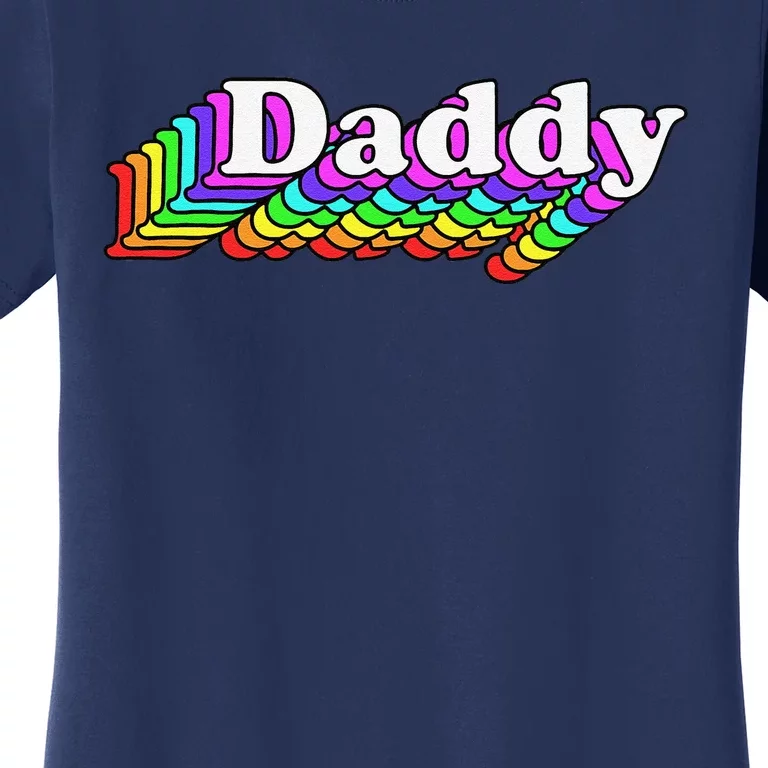 Daddy Gay Daddy Bear Retro Lgbt Rainbow Lgbtq Pride Women's T-Shirt