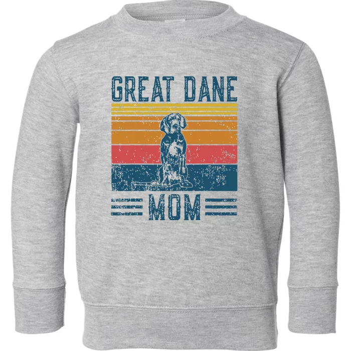 Dog Great Dane Mom Vintage Great Dane Mom Toddler Sweatshirt