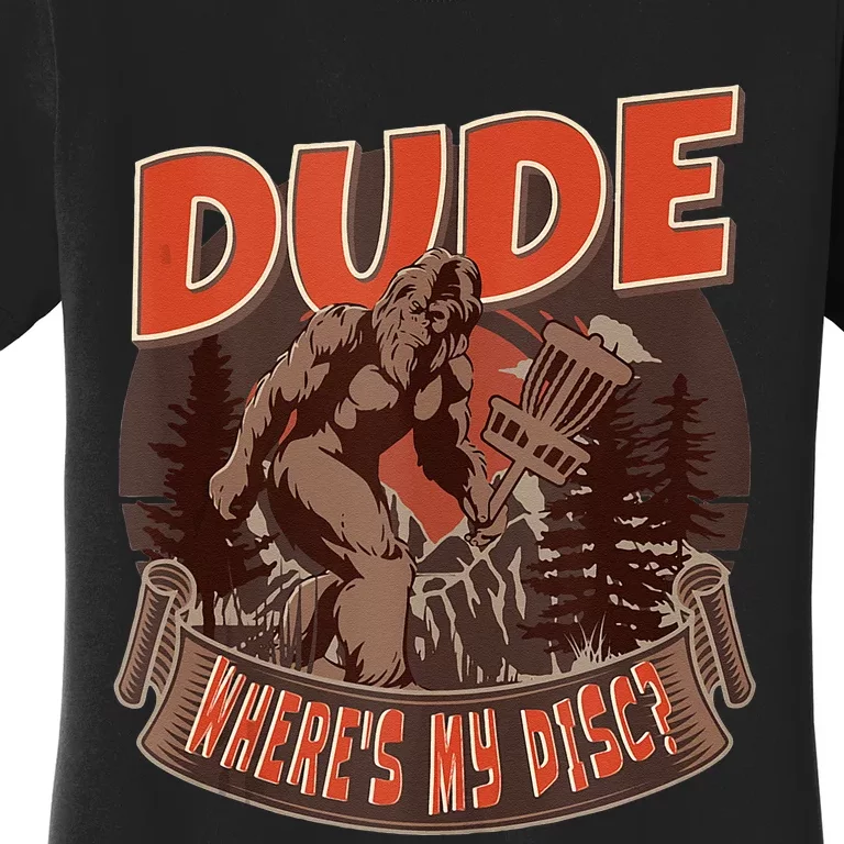 Disc Golf Dude Wheres My Disc II Women's T-Shirt