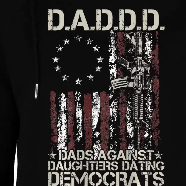 Daddd Gun Dads Against Daughters Dating Democrats Womens Funnel Neck Pullover Hood