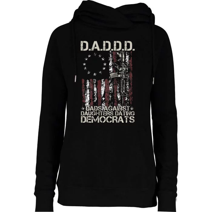 Daddd Gun Dads Against Daughters Dating Democrats Womens Funnel Neck Pullover Hood