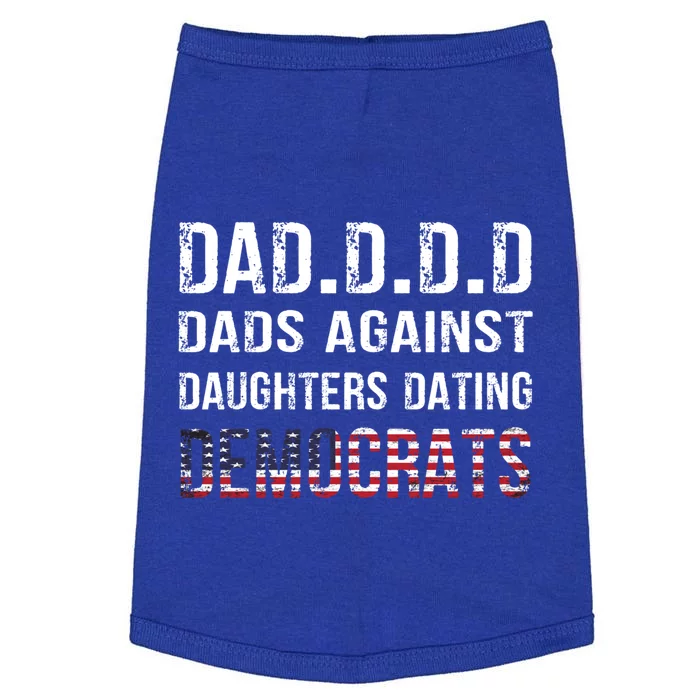 Daddd Gift Dads Against Daughters Dating Democrats Gift Doggie Tank