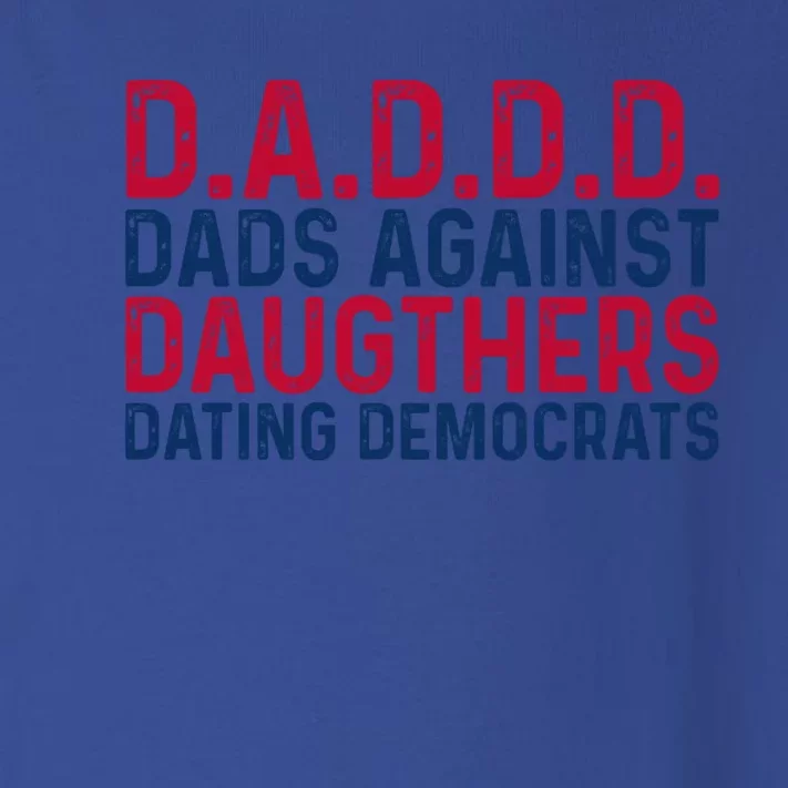 Daddd Gift Dads Against Daughters Dating Democrats Gift Toddler Long Sleeve Shirt