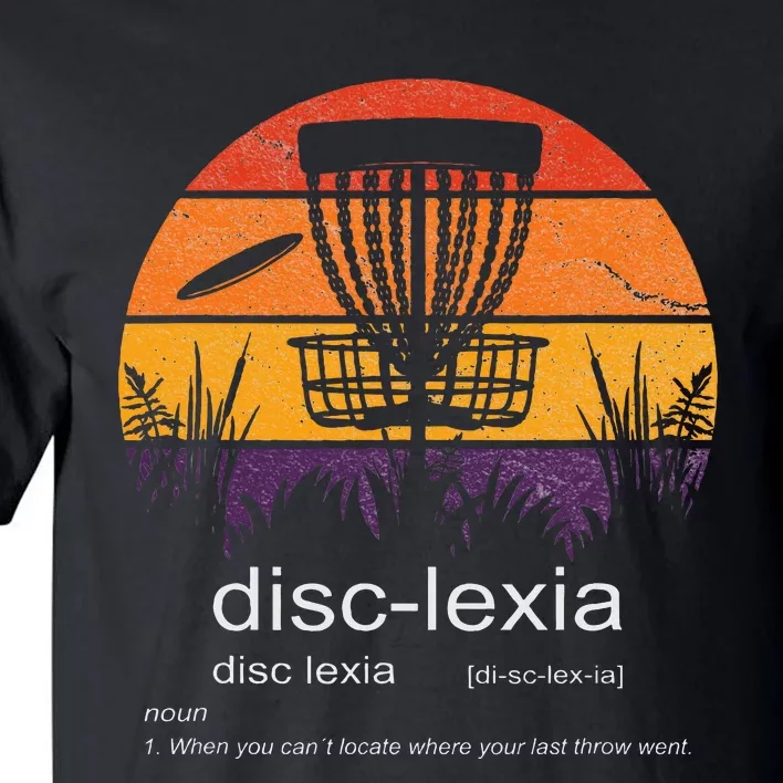 Disc Golf disclexia disc golf meme funny disc golf Tall T-Shirt