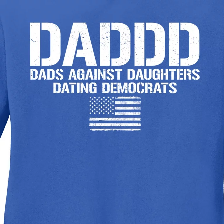 Daddd Gift Dads Against Daughters Dating Democrats Great Gift Ladies Long Sleeve Shirt