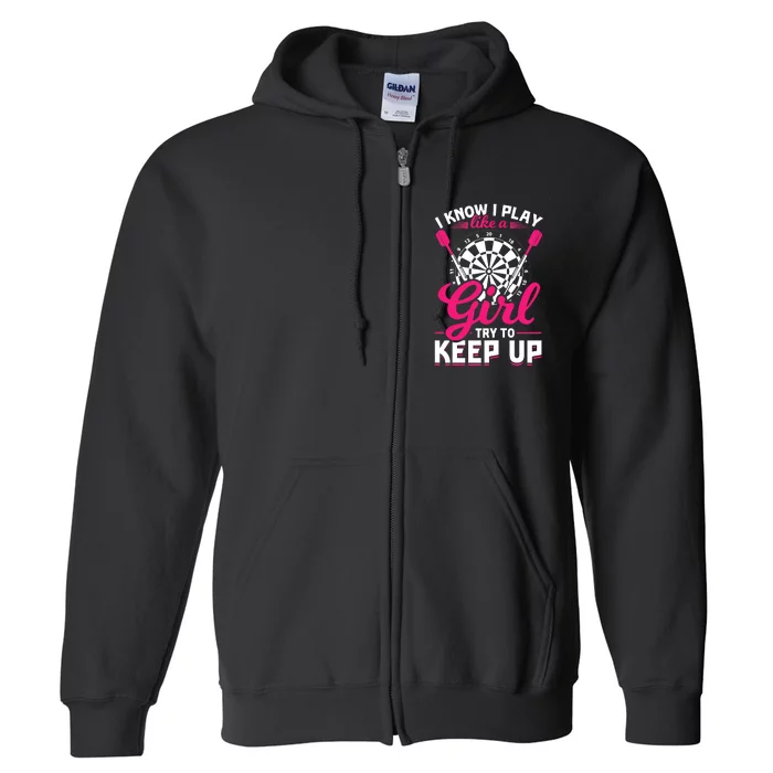 Darts Girl Dart Lover Woman Full Zip Hoodie