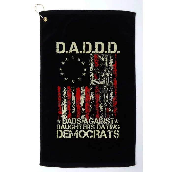 Daddd Gun Dads Against Daughters Dating Democrats On Back Platinum Collection Golf Towel