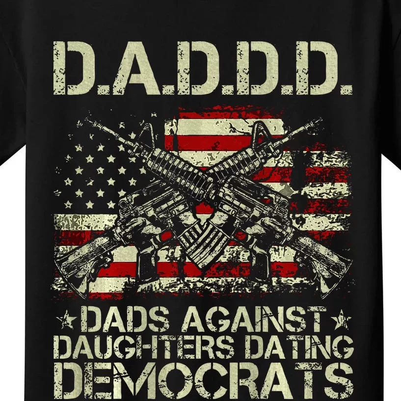 Daddd Gun Dads Against Daughters Dating Democrats Kids T-Shirt