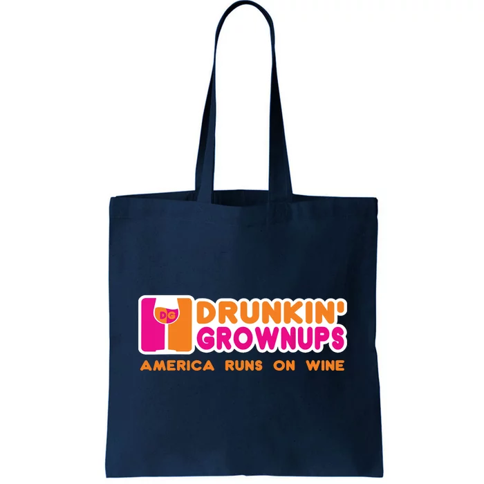 Drunken Grownups Funny Wine Shirts Drinking Gifts Tote Bag