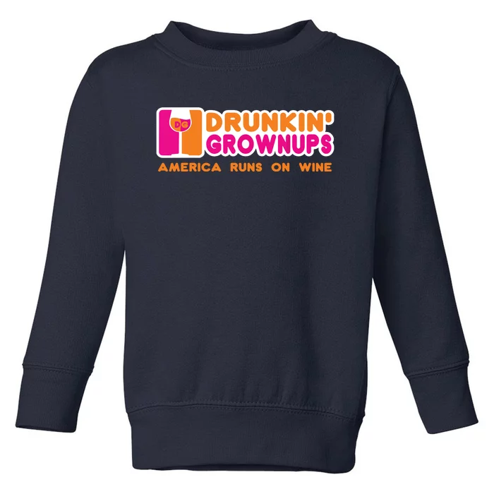 Drunken Grownups Funny Wine Shirts Drinking Gifts Toddler Sweatshirt