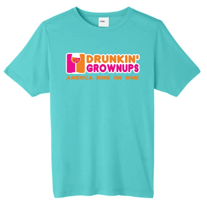 Drunken Grownups Funny Wine Shirts Drinking Gifts ChromaSoft Performance T-Shirt