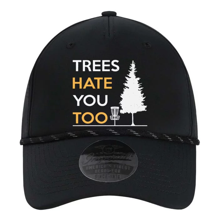 Disc Golf Funny Trees Hate You Too Performance The Dyno Cap