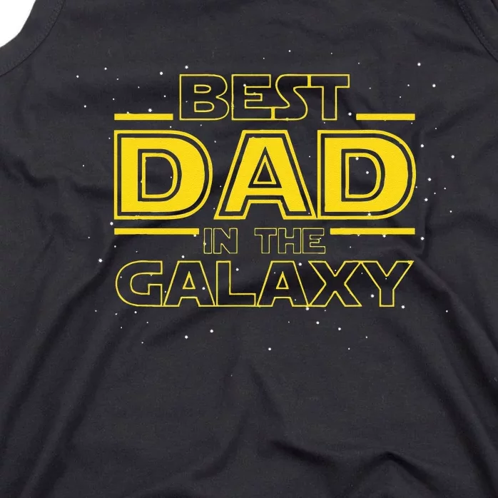 Dad Gift For New Dad Best Dad In The Galaxy Tank Top