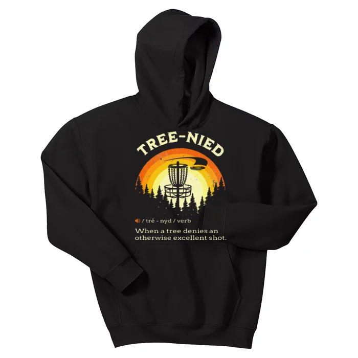 Disc Golf - Funny Stupid Tree Tree-nied Kids Hoodie