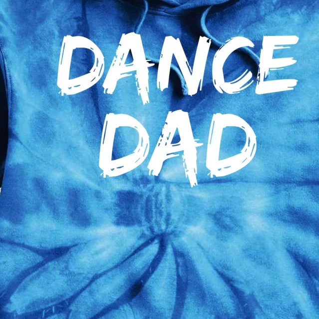 Dancing Gift For Fathers From Daughter Dancer Idea Dance Dad Meaningful Gift Tie Dye Hoodie