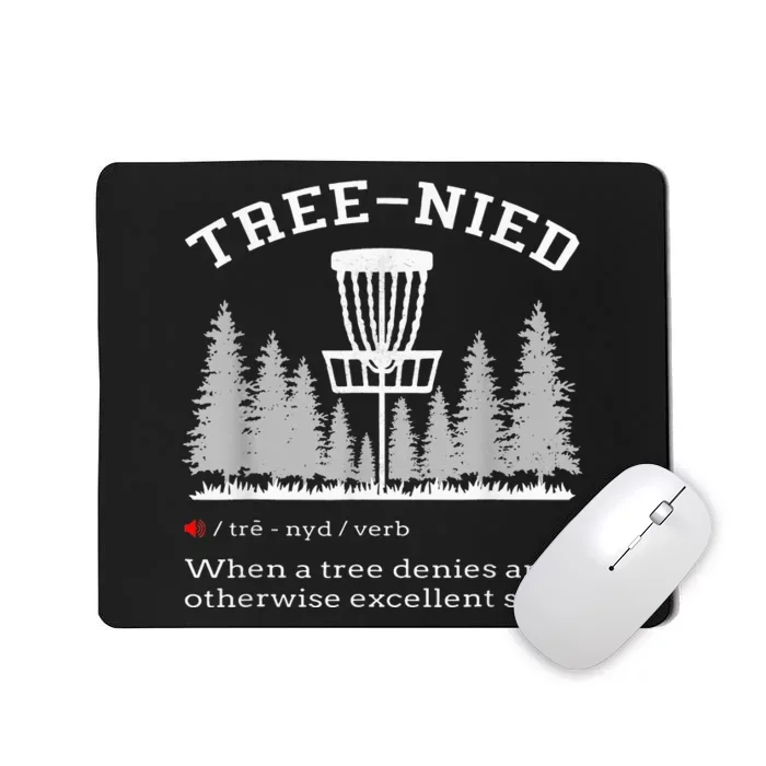 Disc Golf - Funny Stupid Tree Tree-Nied Mousepad