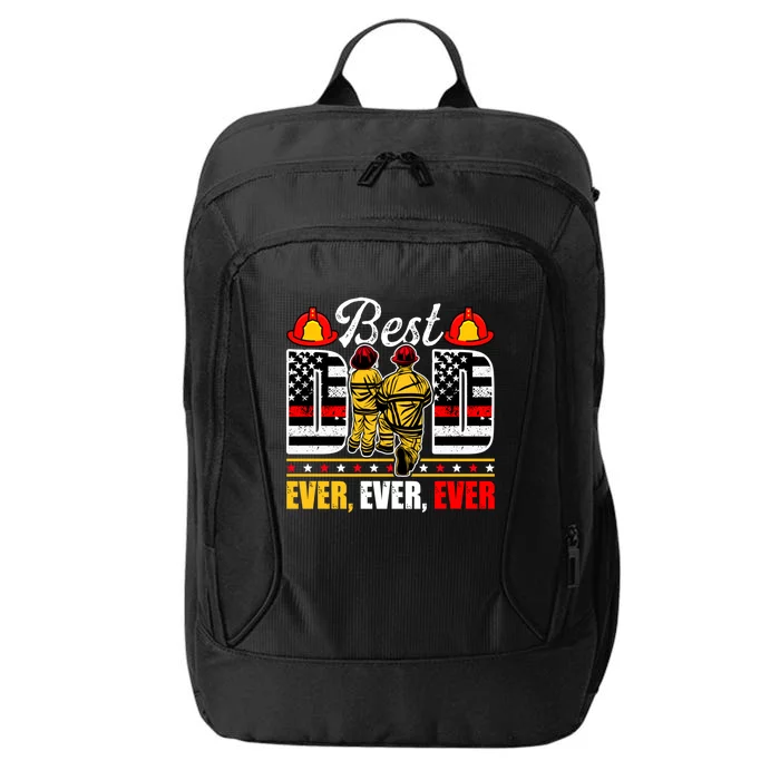 Daddy Grandpa Firefighter Best Dad Ever Fathers Day Cool Gift City Backpack