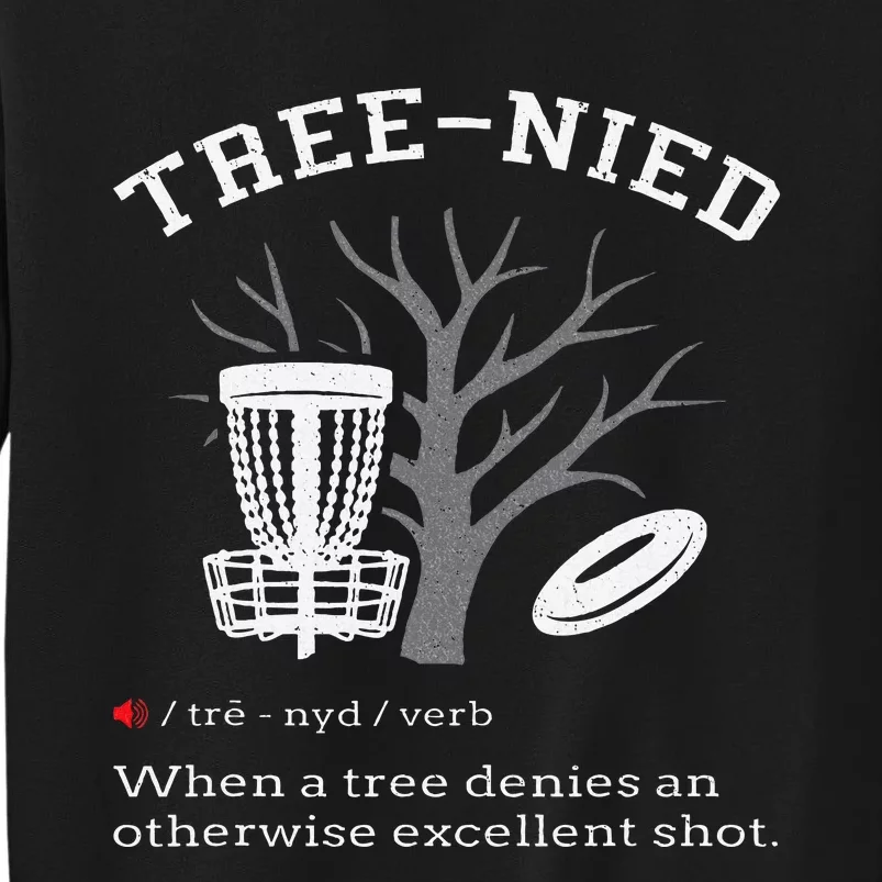 Disc Golf Funny Stupid Tree Tree Nied Iii Sweatshirt