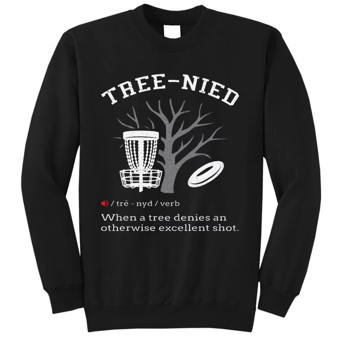 Disc Golf Funny Stupid Tree Tree Nied Iii Sweatshirt