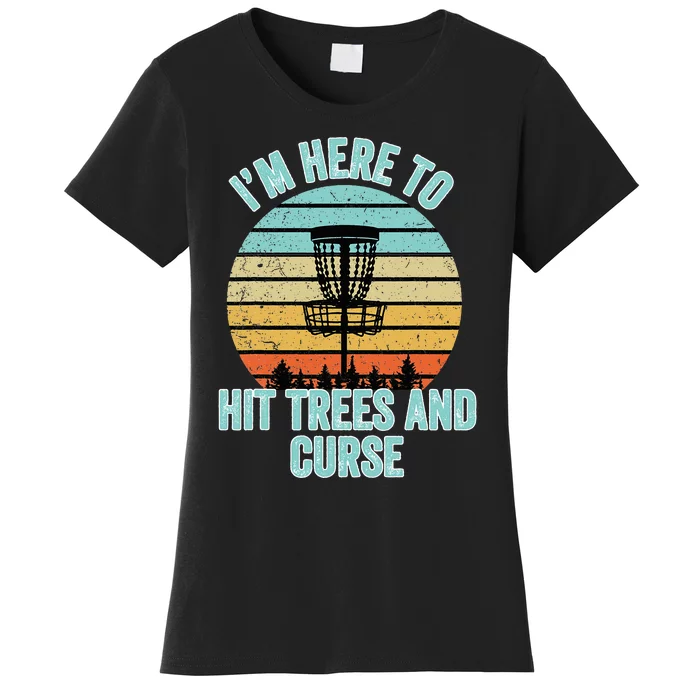 Disc Golf Funny Hit Trees And Curse Retro Disc Golf Women's T-Shirt