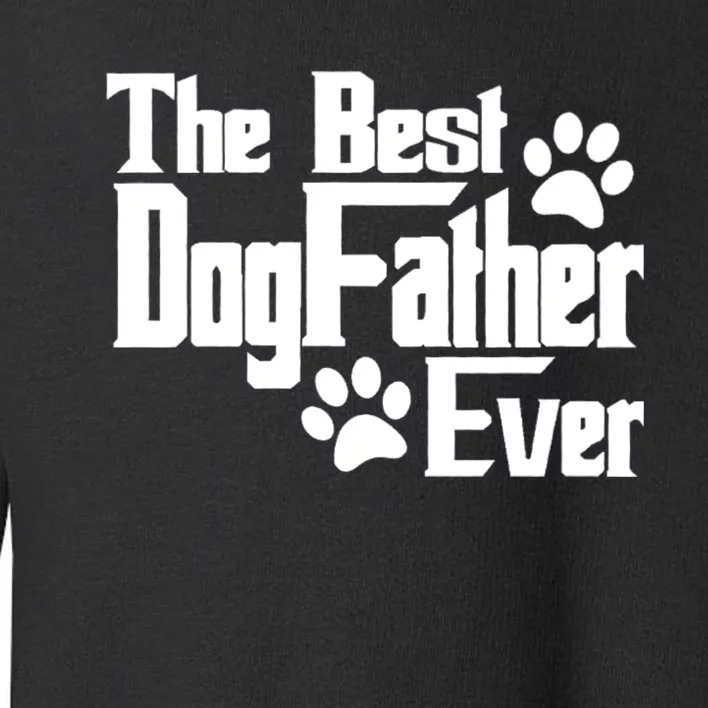 Dogfather Gift For Dog Lovers Toddler Sweatshirt