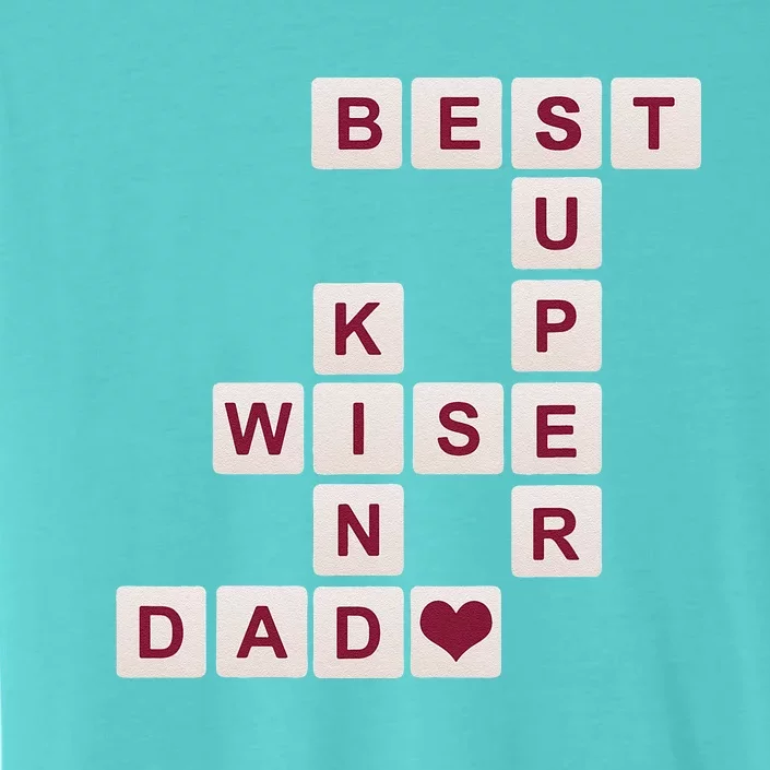 Dad Gift From Daughter From Son From Best Dad Crossword ChromaSoft Performance T-Shirt