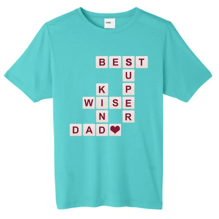 Dad Gift From Daughter From Son From Best Dad Crossword ChromaSoft Performance T-Shirt