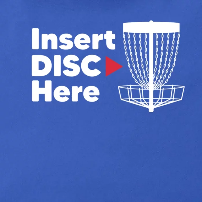 Disc Golf Frisbee Disc Golfers Funny Insert Disc Here Gift Zip Tote Bag