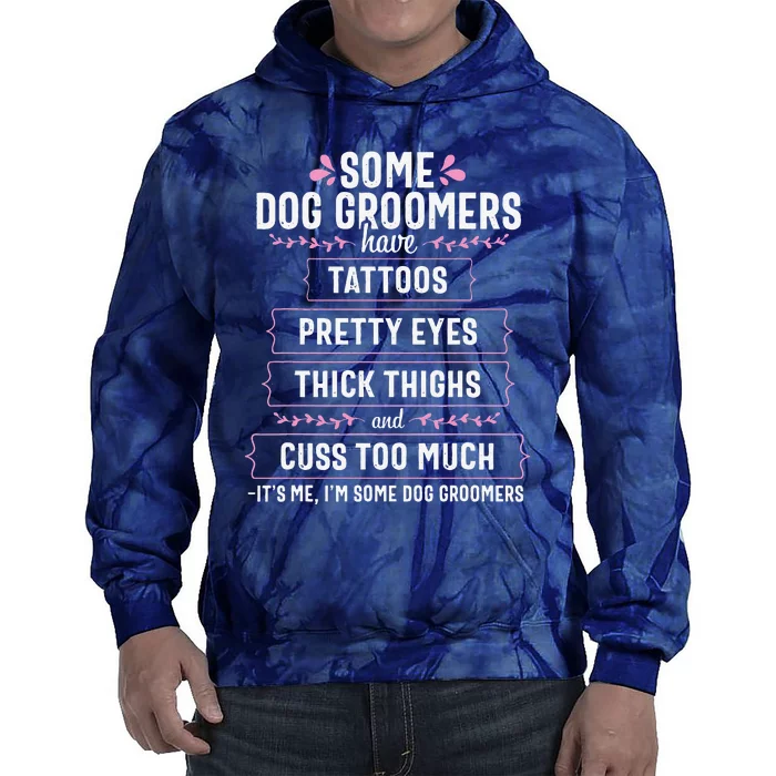 Dog Groomer Funny Thick Thighs Pet Grooming Puppy Care Gift Tie Dye Hoodie