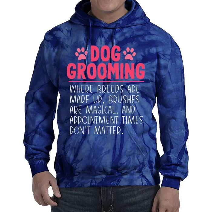 Dog Groomer Funny Breeds Joke Pet Grooming Puppy Care Tie Dye Hoodie