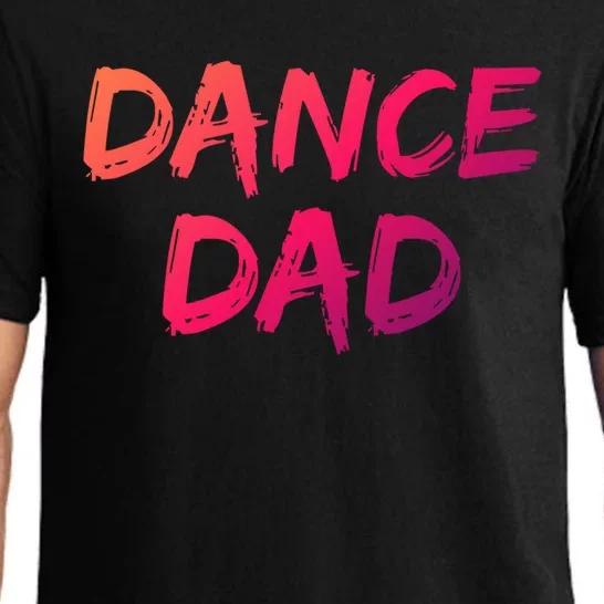 Dancing Gift For Fathers From Daughter Dancer Idea Dance Dad Gift Pajama Set