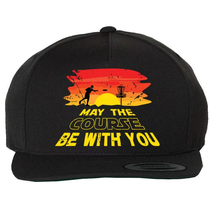 Disc Golf Frisbee Golf May The Course Be With Wool Snapback Cap