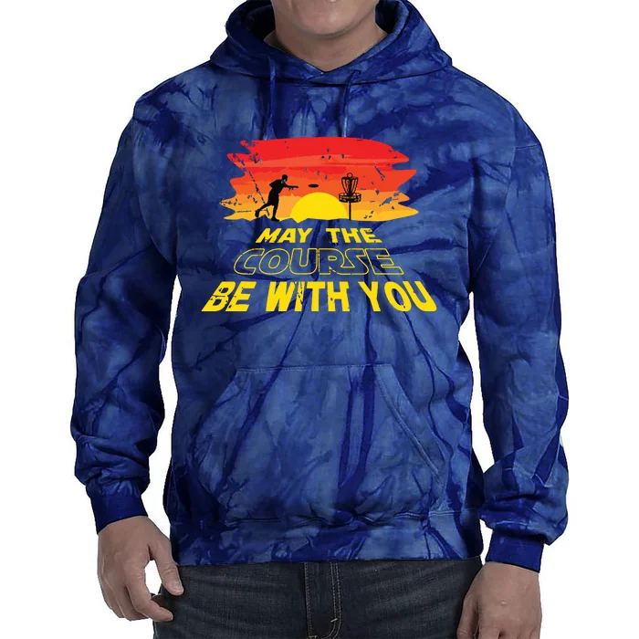 Disc Golf Frisbee Golf May The Course Be With Tie Dye Hoodie