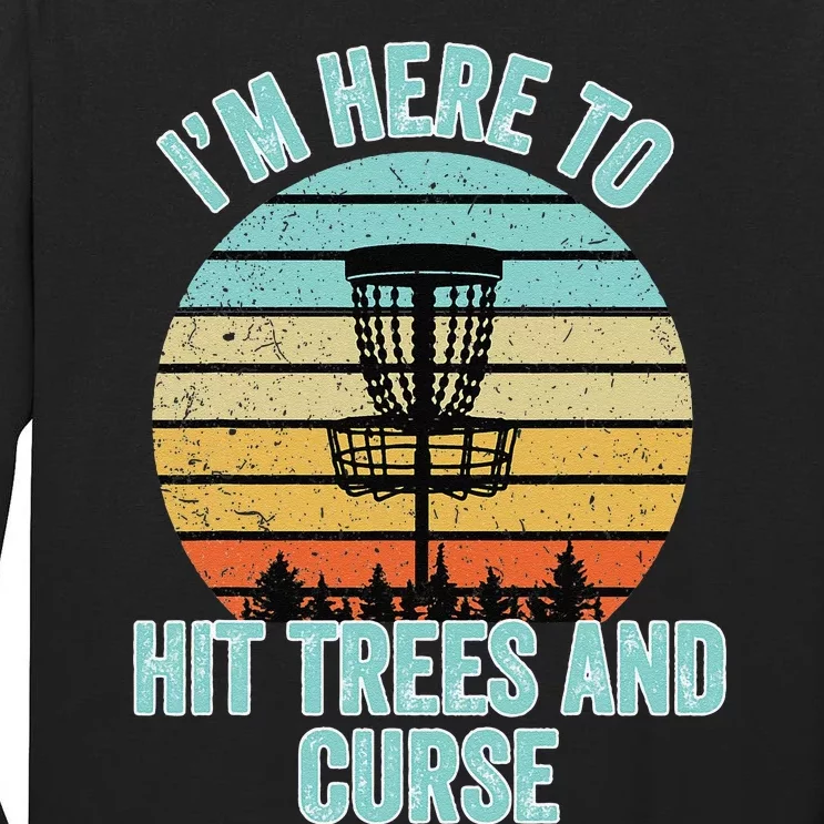 Disc Golf Funny Hit Trees And Curse Retro Disc Golf Gi Tall Long Sleeve T-Shirt