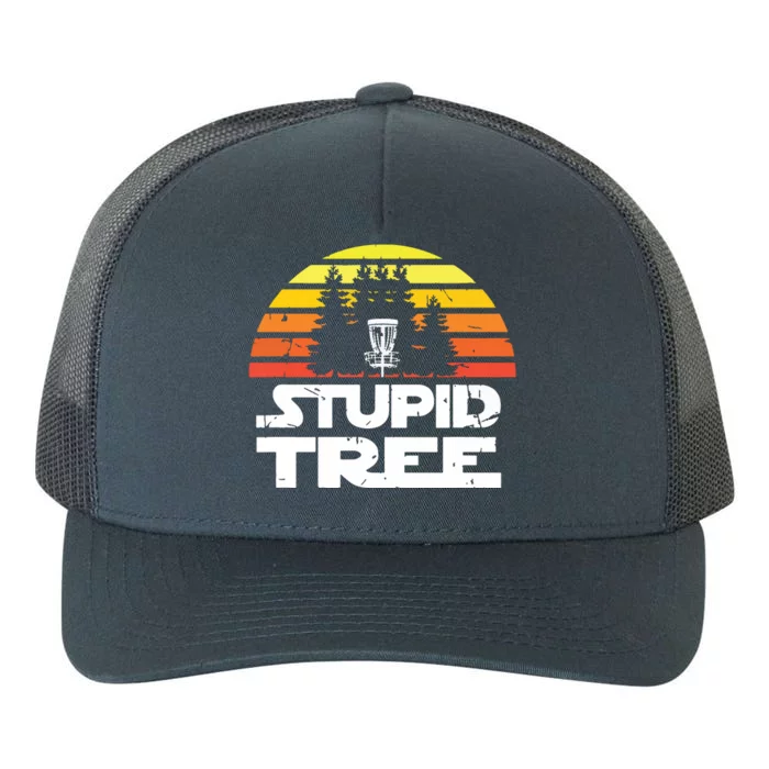 Disc Golf For Stupid Tree Frisbee Golf Yupoong Adult 5-Panel Trucker Hat