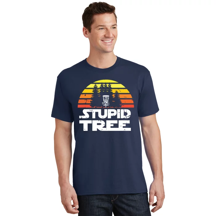 Disc Golf For Stupid Tree Frisbee Golf T-Shirt