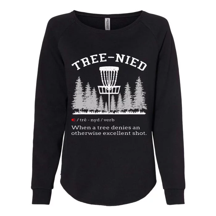 Disc Golf Funny Stupid Tree Tree Nied Iv Womens California Wash Sweatshirt