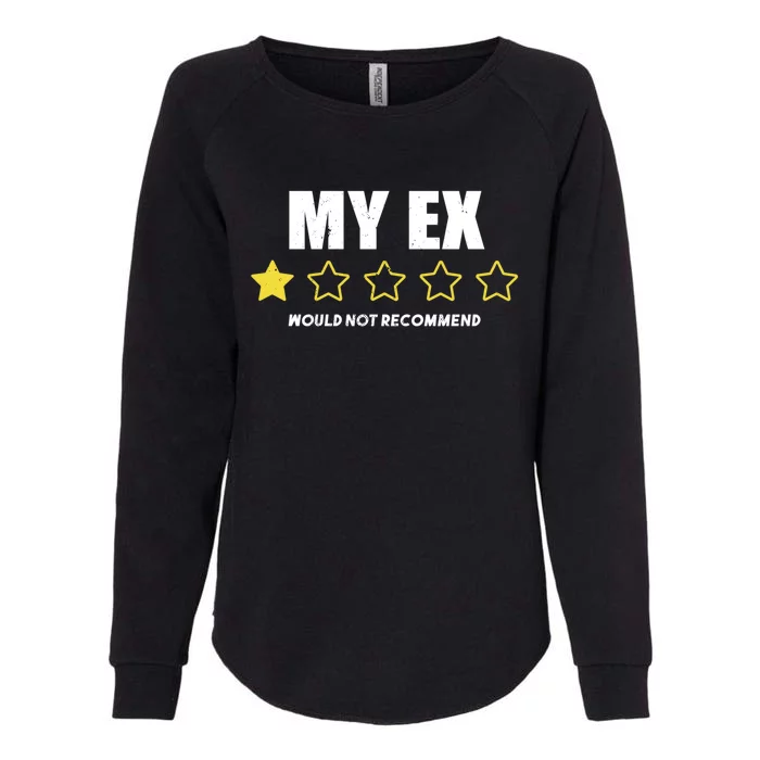 Divorce Gift For Men And Women Adult Humor My Ex Bad Review Gift Womens California Wash Sweatshirt