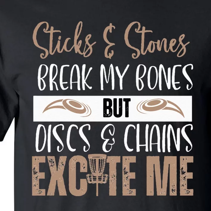 Disc Golf Funny Discs & Chains Excite Me Brown Tall T-Shirt