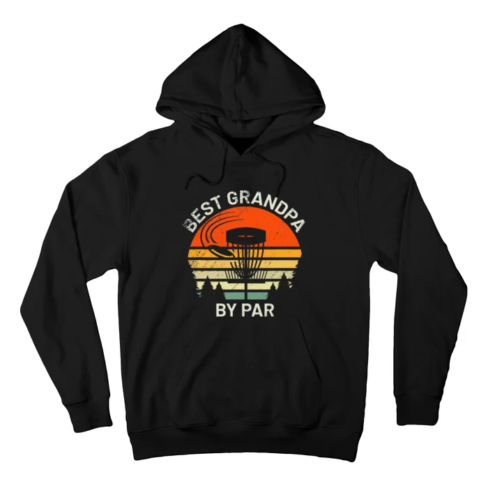 Disc Golf Grandpa Best Grandfather By Par Frisbee Golfer Hoodie