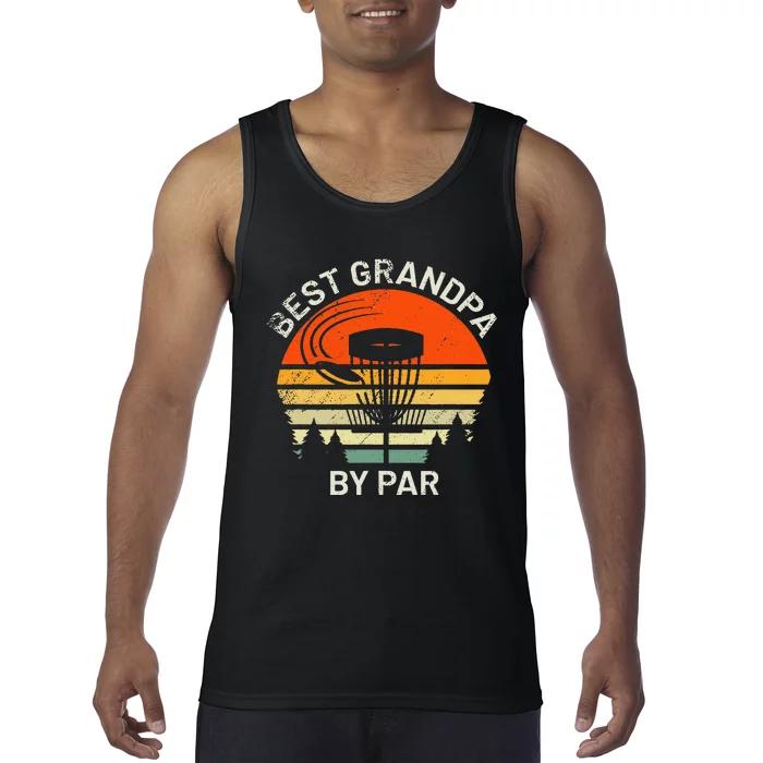 Disc Golf Grandpa Best Grandfather By Par Frisbee Golfer Tank Top