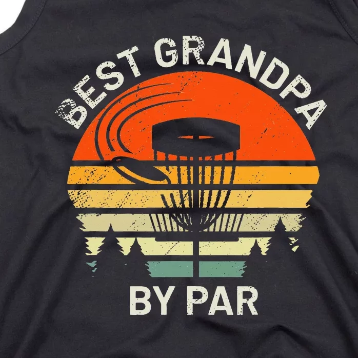 Disc Golf Grandpa Best Grandfather By Par Frisbee Golfer Tank Top