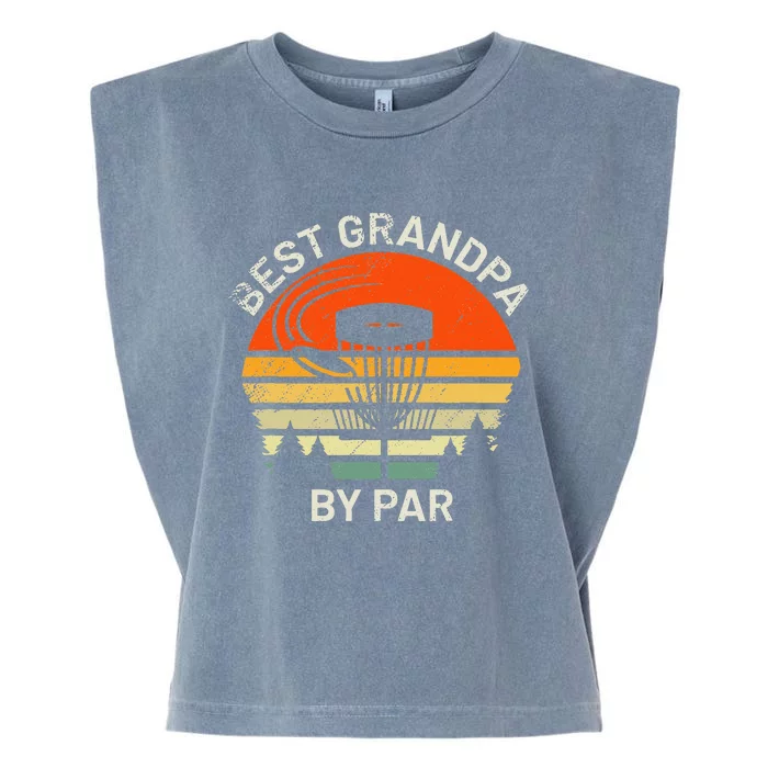 Disc Golf Grandpa Best Grandfather By Par Frisbee Golfer Garment-Dyed Women's Muscle Tee